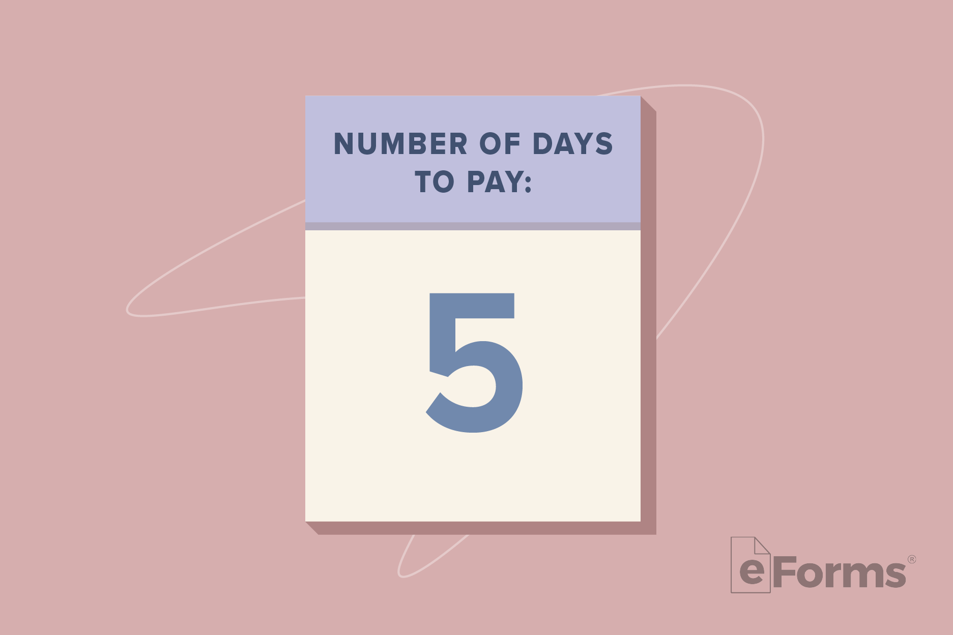 Calendar page with "Number of Days to Pay" on top with the number 5 below.