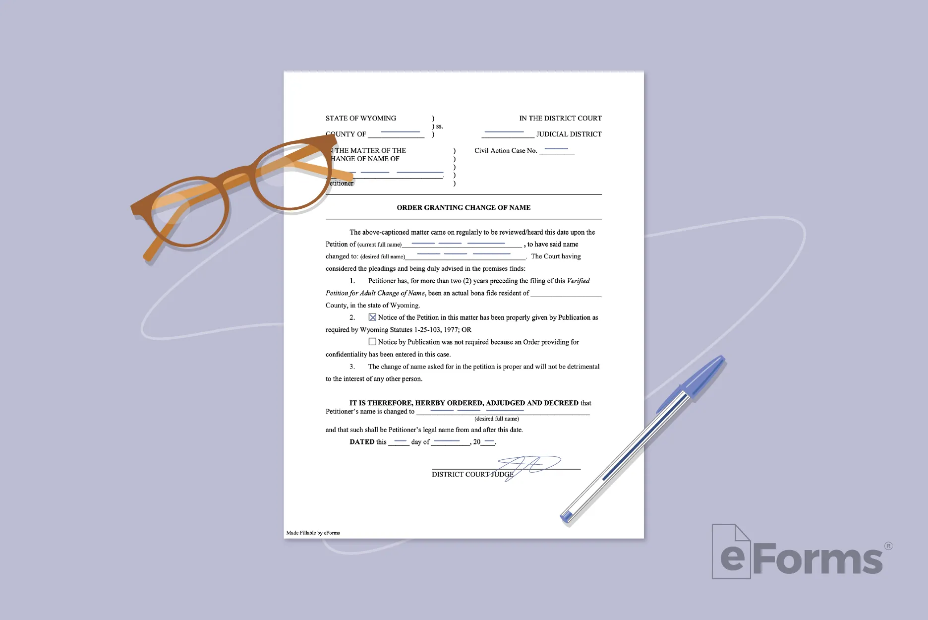 Order for name change with glasses and pen.