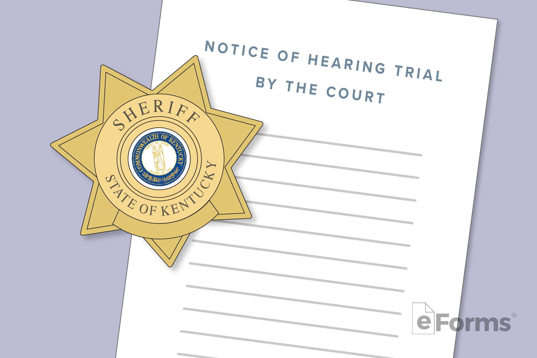 Sheriff's badge on top of Notice of Hearing Trial document.