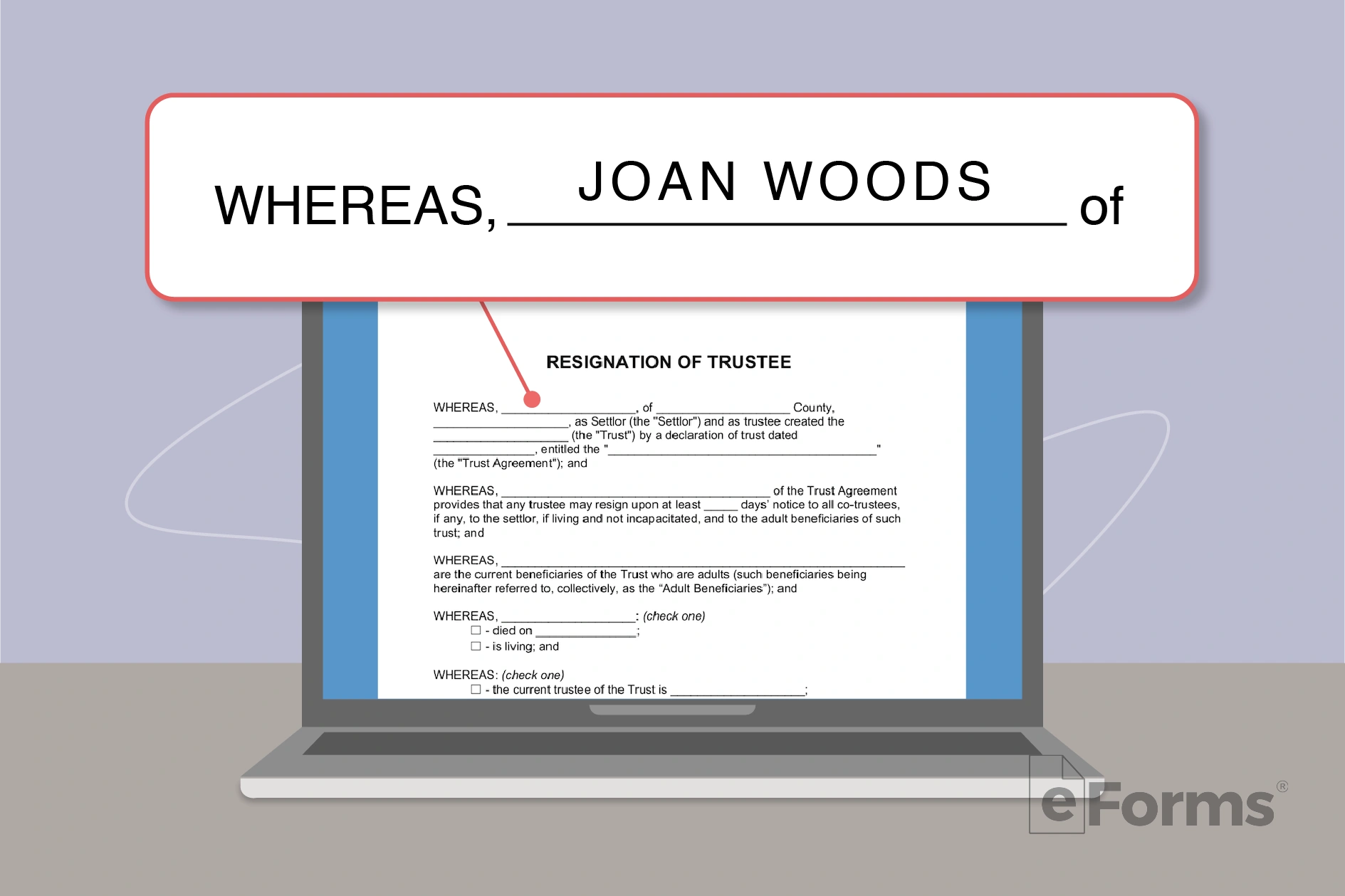 Laptop with form with "Whereas, Joan Woods, of..." highlighted.